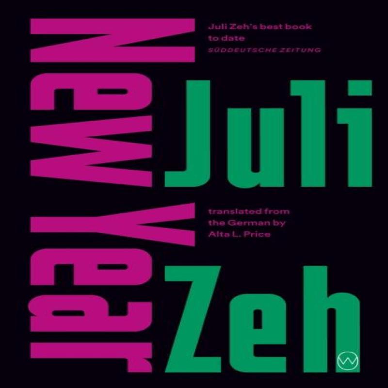 New Year by Juli Zeh Paperback Book 9781912987269