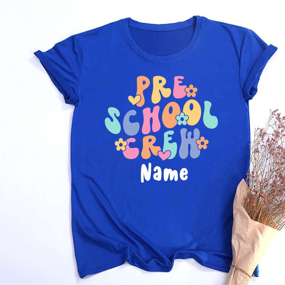 Pre School Crew Print Custom Name Teachers Tee Shirt Personalized Short Sleeve Shirts Pre K TShirt The Best Gifts for Teacher