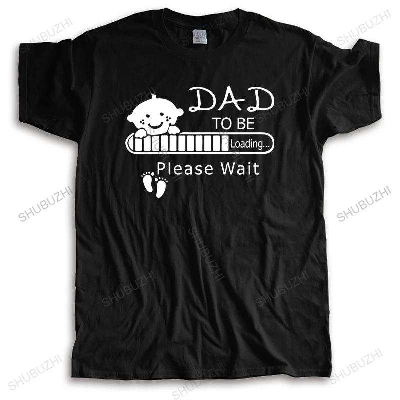 New Arrived Streetwear Tshirt Unisex Cotton Tops Unisex Crew Neck Tshirt Dad To Be Please Wait Unisex Teeshirt Unisex Top Tees
