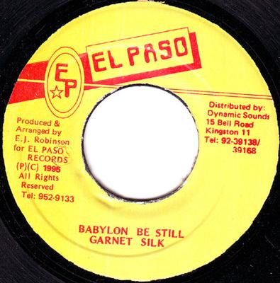 7inch Record GARNETT SILK - Babylon Be Still NONE El Paso 1995 Jamaica Reggae, Ska & Dub Used