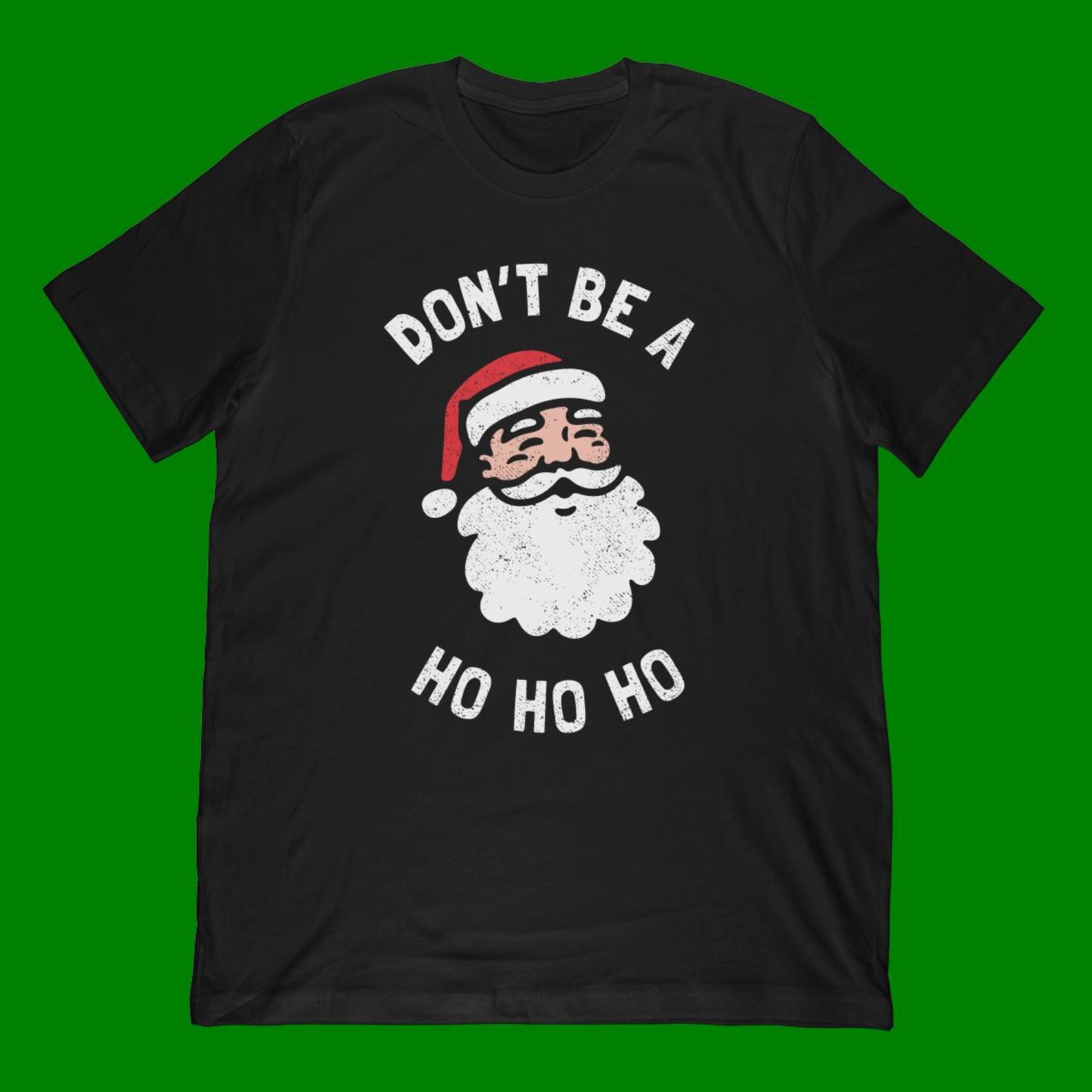 Sarcastic Christmas Santa T-Shirt | Funny Claus Apparel 4XL