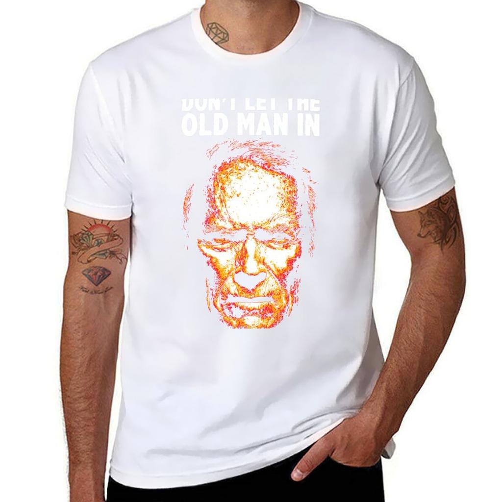 Dont Let The Old Man In TShirt Work Wear Lightweight Tee
