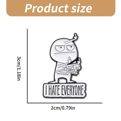 Broche émailleuse majeur nouveauté Broche majeur ironique Ornement "Je déteste tout le monde" Broche humour pour vêtements