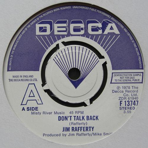 

7inch Record JIM RAFFERTY Dont Talk Back Bad Bad Mover F13747PROMO Decca 1978 UK Rock Used