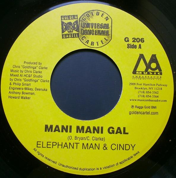 7inch Record ELEPHANT MAN & CINDY, GADGET - Mani Mani Gal / Mudslide G206 Golden Cartel R US Reggae, Ska & Dub Used