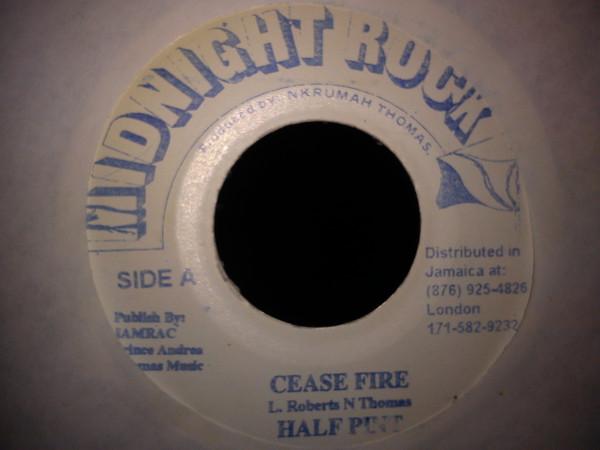 7inch Record HALF PINT - Cease Fire None Midnight Rock Jamaica Reggae, Ska & Dub Used