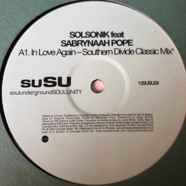 

12inch Record SOLSONIK FEAT SABRYNAAH POPE In Love Again 12SUSU29 suSU 2004 UK Dance Electronica Used