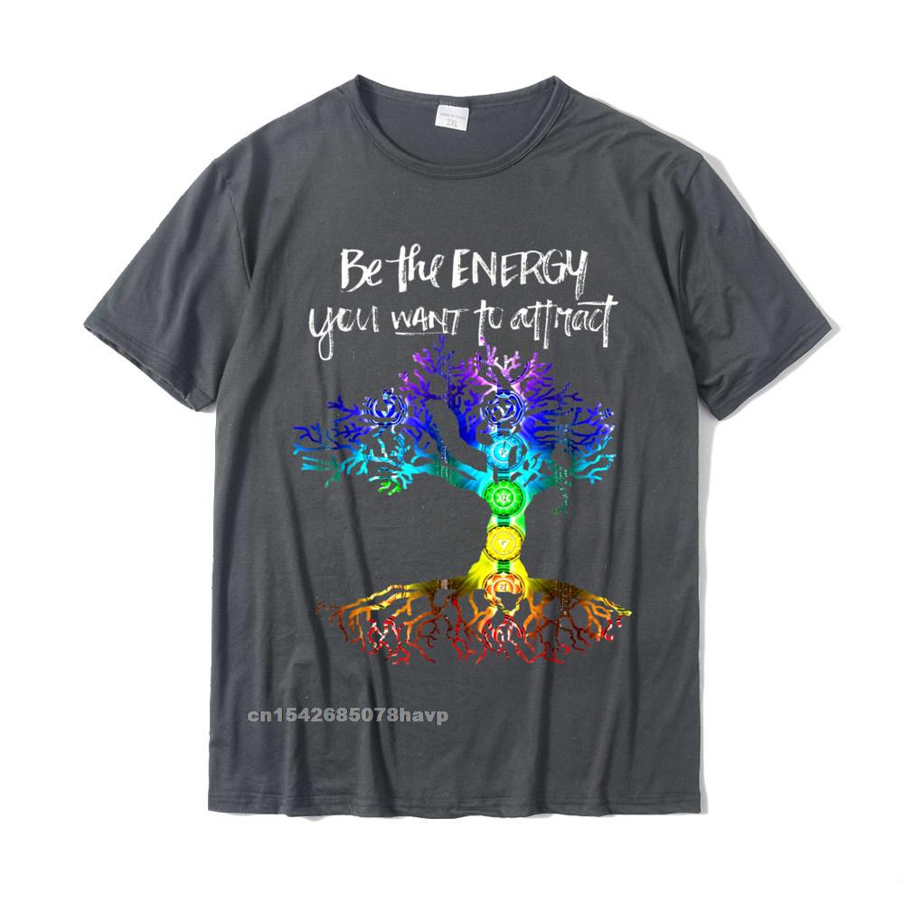 Chakra Tree Of Life Shirt Be The Energy You Want To Attract TShirt Custom Top TShirts Company Tops Shirt Cotton Unisex Camisa