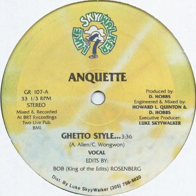 12inch Record ANQUETTE - Ghetto Style... GR107 Luke Skyywalker 1987 US Rap & Hip-Hop/R&B Used