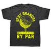 Golfing T Shirts Best Dad By Par and Other Golf T Shirt Men Cotton Humor Streetwear Tee Shirt Short Sleeve Unisex Loose Clothing