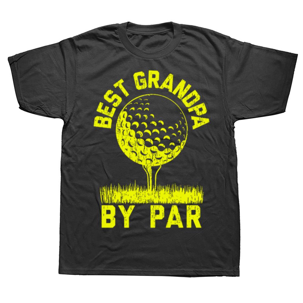 Golfing T Shirts Best Dad By Par and Other Golf T Shirt Men Cotton Humor Streetwear Tee Shirt Short Sleeve Unisex Loose Clothing