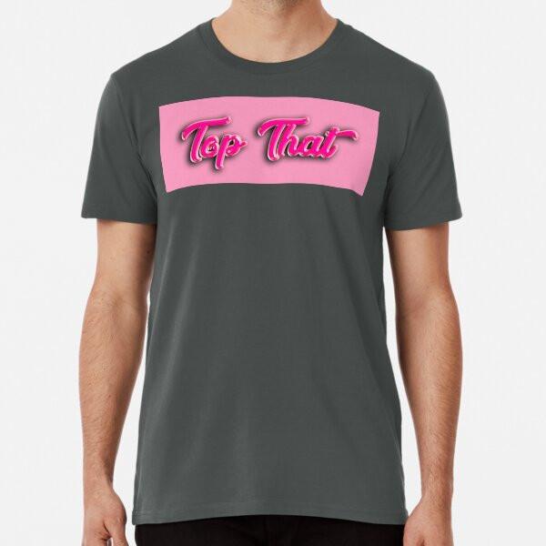 

Teen Witch, Top That Movie Quote on Pink BacT-Shirt S-5XL Best T-Shirt 4XL