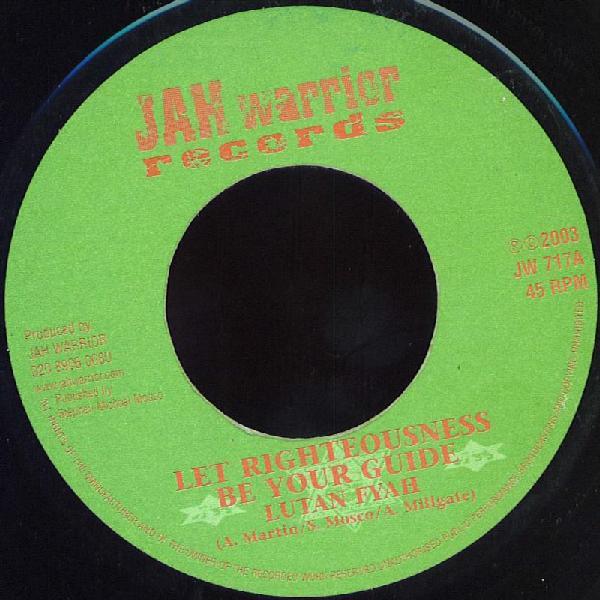 

7inch Record LUTAN FYAH Let Righteousness Be Your Guide JW717 Jah Warrior Rec 2003 UK Reggae Ska Dub Used