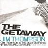 The Getaway by Jim Thompson Paperback Book 9780752879604