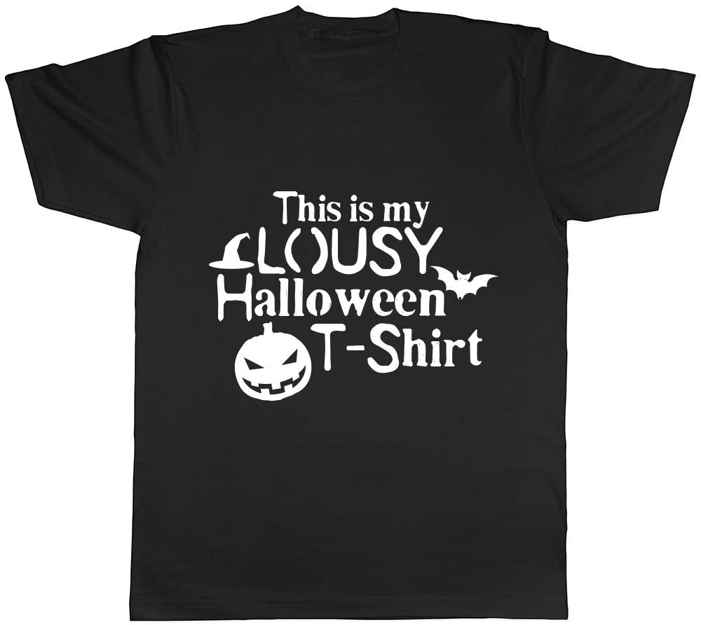 This is my Lousy Halloween T Shirt Mens Womens Ladies Funny T Shirt Tee XXL
