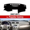 Für Toyota Camry  2007 2008 2009 2010 2011 Brettabdeckung Pad Teppich Armaturenbrettmatte Sonnenschutz Anti-UV Autozubehör Auto Armaturenbrettabdeckung