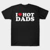 T-shirt imprimé noir pour homme Taille asiatique I Love Hot Dads Impression sans découpe T-shirt en coton