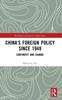 Libro China's Foreign Policy Since 1949 : Continuity and Change
