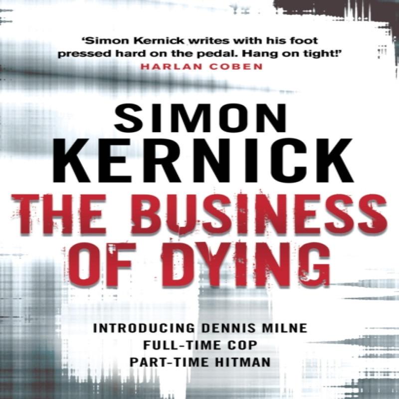 The Business of Dying by Simon Kernick Paperback Book 9780552164283