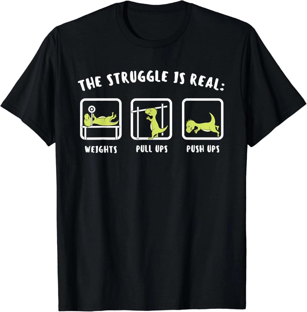 The Struggle Is Real Dinosaur Fitness T-Rex Gym Lover Gift Unisex T-Shirt