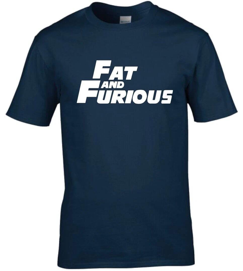 FAT AND FURIOUS - FUNNY FAST & FURIOUS INSPIRED SLOGAN Mens T-Shirt XL
