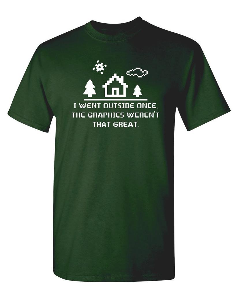 I Went Outside Once Adult Humor Graphic Novelty Sarcastic Funny T Shirt