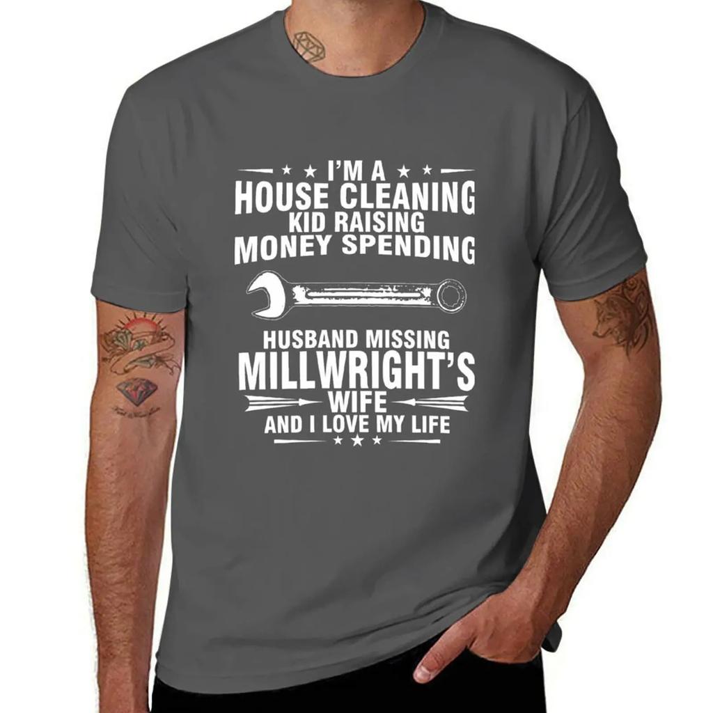 MILLWRIGHT WIFE AND I LOVE MY LIFE TShirt sports fans oversized t shirt men