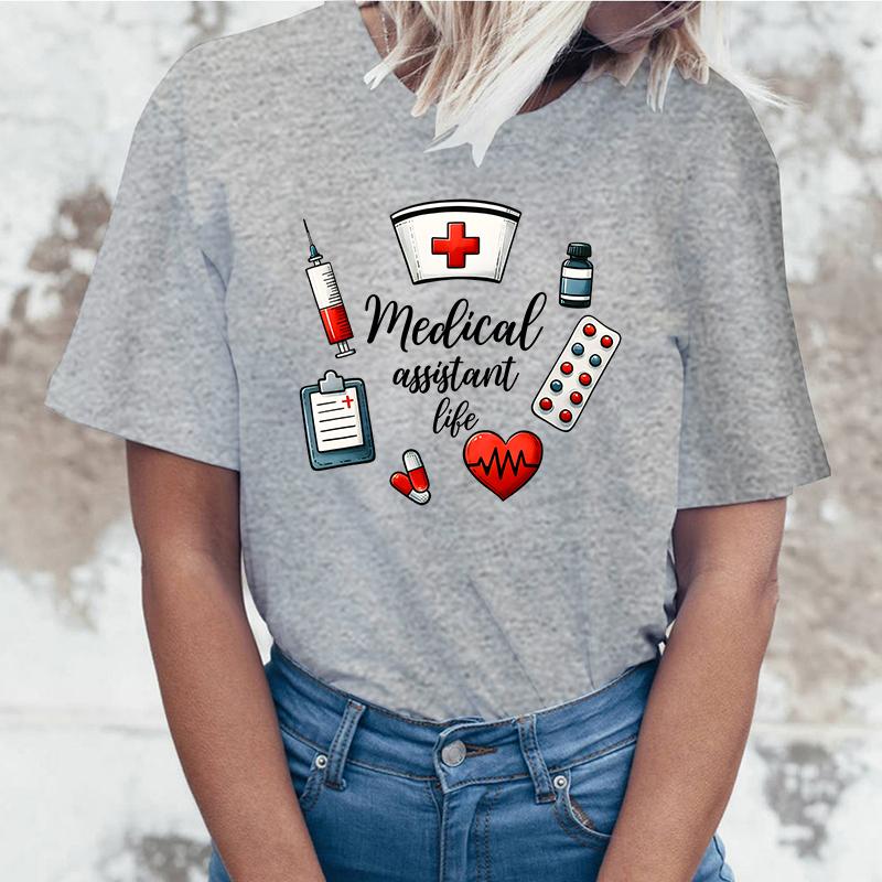 Medical Assistant Life Letter Print Clothes Women Summer Short Sleeves Fashion Summer Casual T-Shirt Tops