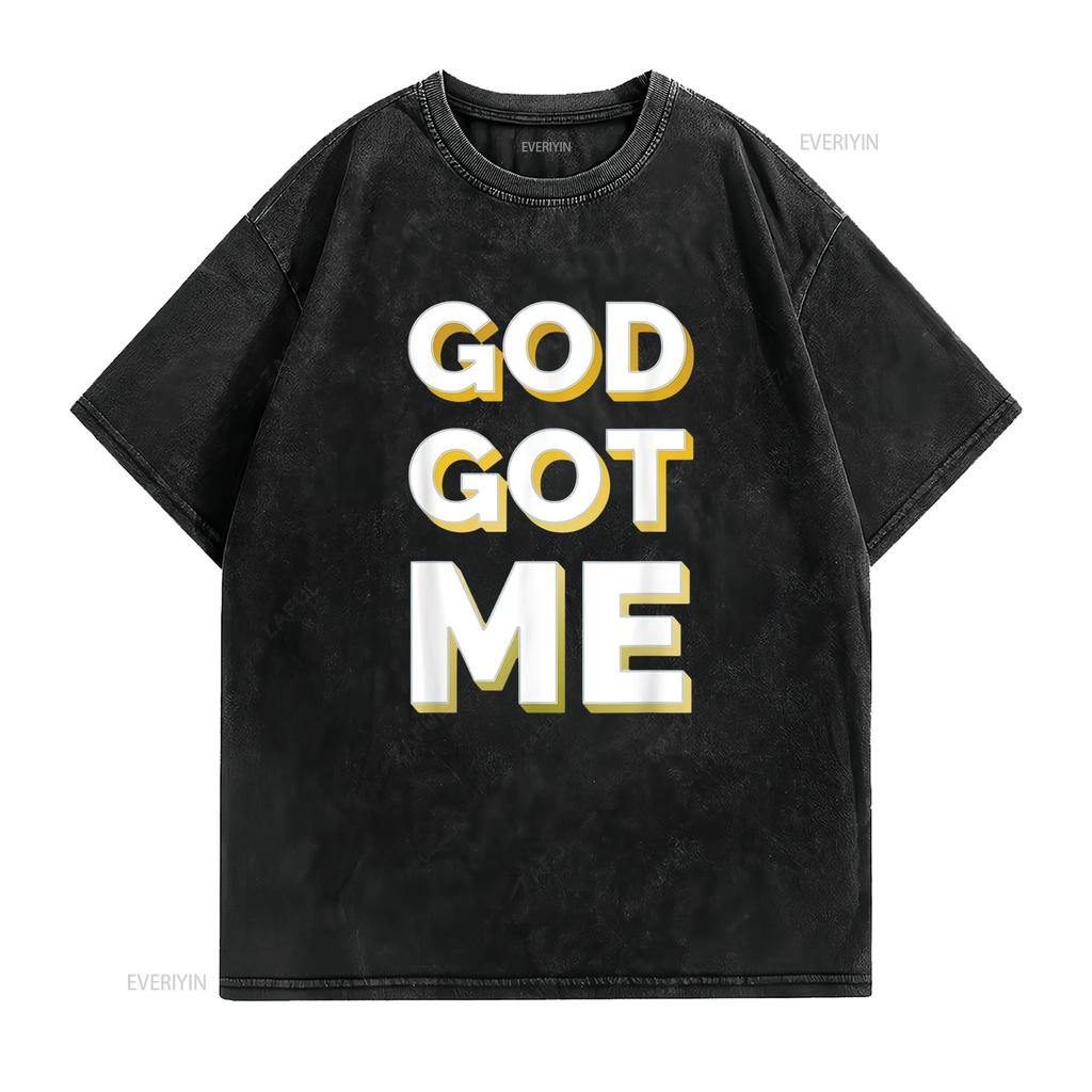 Womens Christian T Shirt Faith God Got Me Gold vintage Washed streetwear Unisex graphic Comfortable homme Stylish Stretched