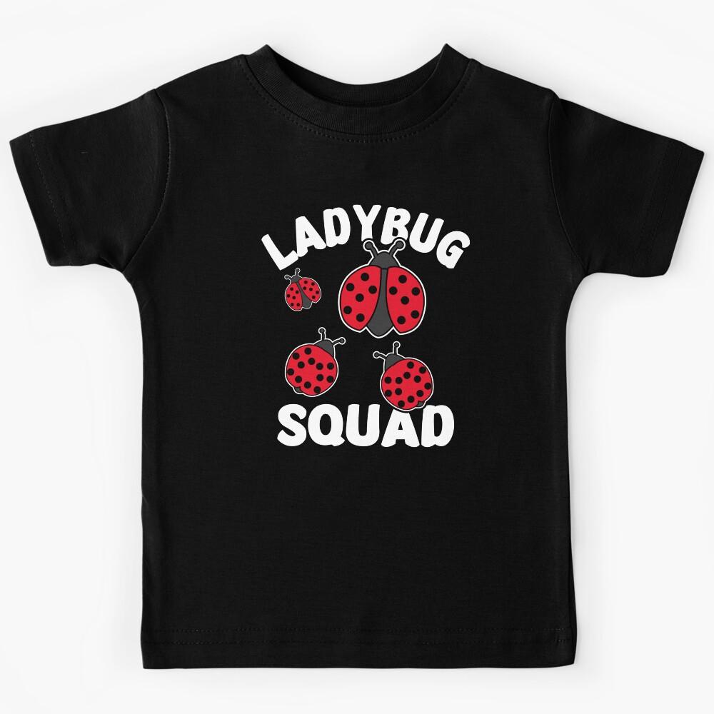Funny Ladybug Squad Design Is a Cute Ladybug Squad Kids T-Shirt 140