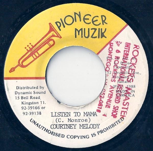 

7inch Record COURTNEY MELODY Listen To Mama NONE Pioneer Muzik 1988 Jamaica Reggae Ska Dub Used