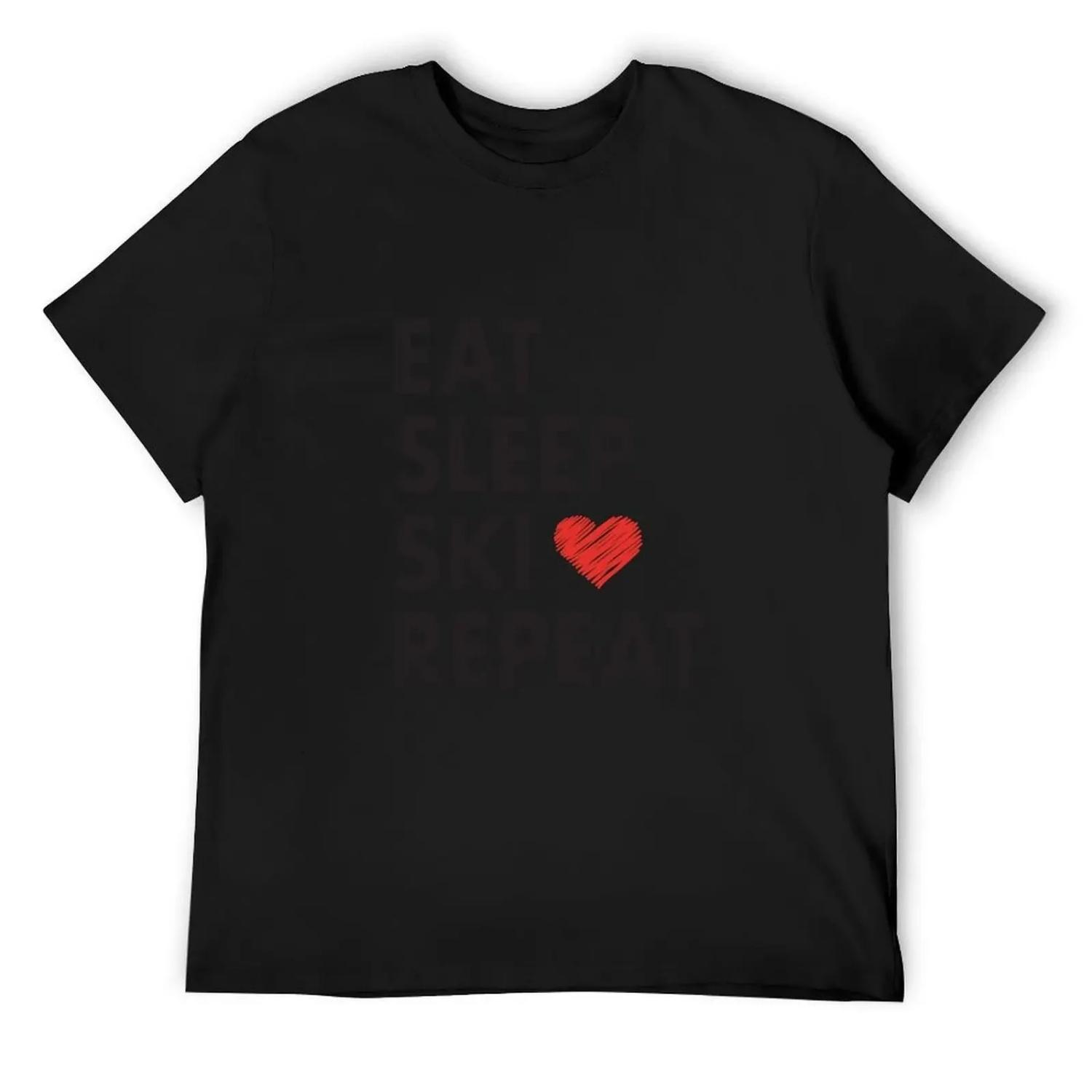 

EAT SLEEP SKI REPEAT Red Heart for Ski and Skiing Lovers T-Shirt funny gifts blanks summer tops men clothing S
