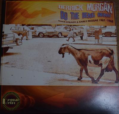 LP Record DERRICK MORGAN - Do The Beng Beng: Rocksteady And Ea RRTLP03 Reggae Retro Re 2002 UK Reggae, Ska & Dub Used