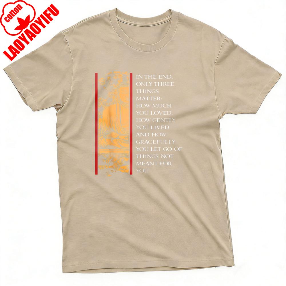 Buddha Quote Inspirational Design Summer Men TShirt Casual Style with Zen Philosophy for Daily Wear Loose Unisex Tees