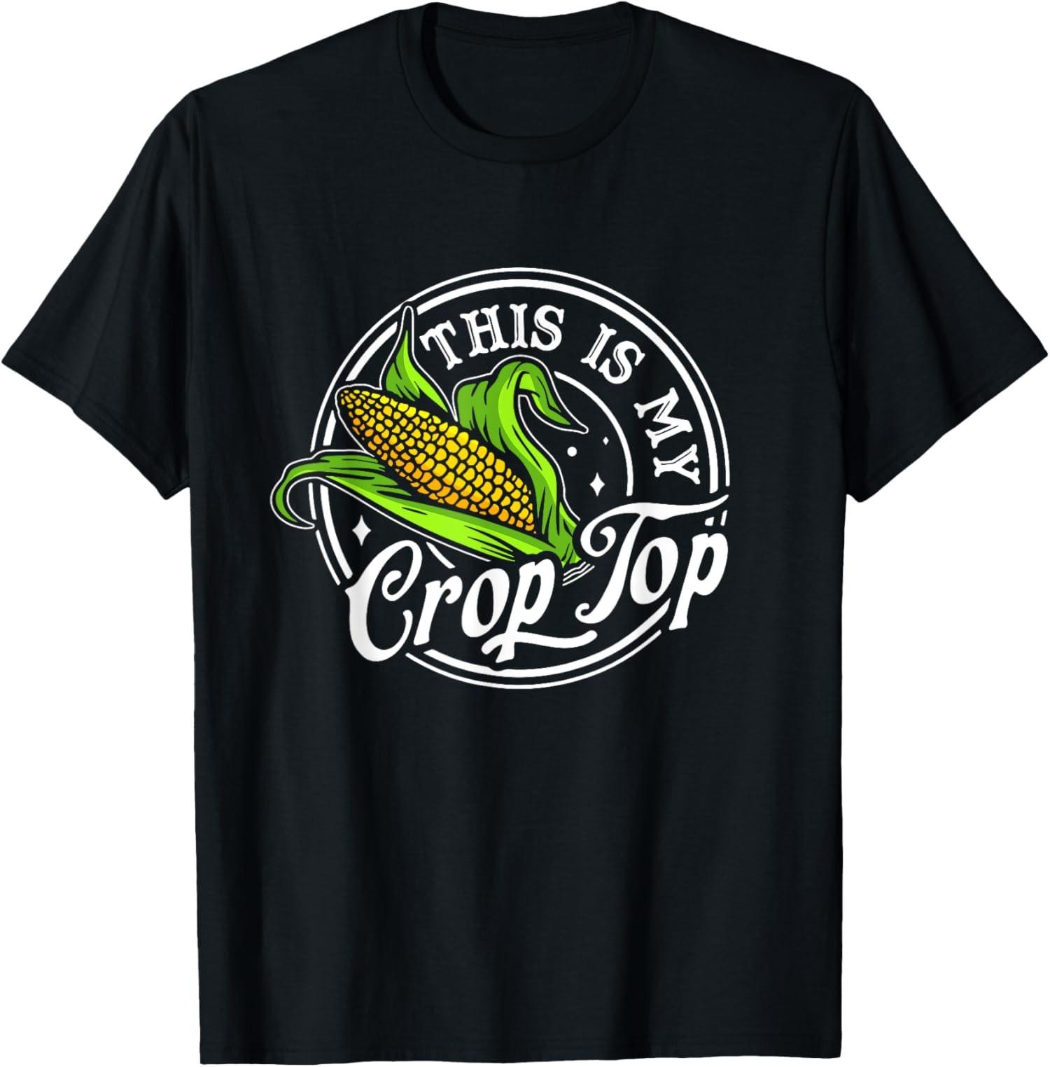 T-shirt unisexe pour femmes, haut court dr?le, blague d agriculteur de ma?s S