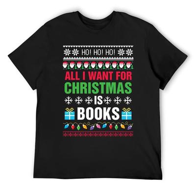 Book Lover, Bookish, Ugly Sweater, All I Want for Christmas Is Books T-Shirt Korean Fashion Cute Tops Mens Plain T Shirts