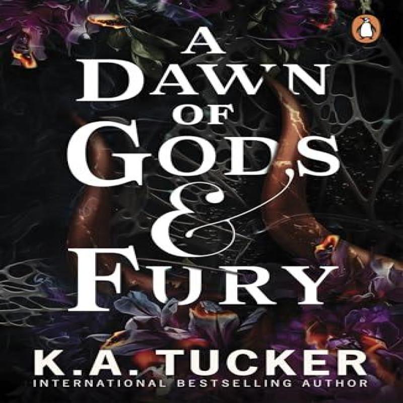 A Dawn of Gods and Fury by K.A. Tucker Paperback Book 9781804951132