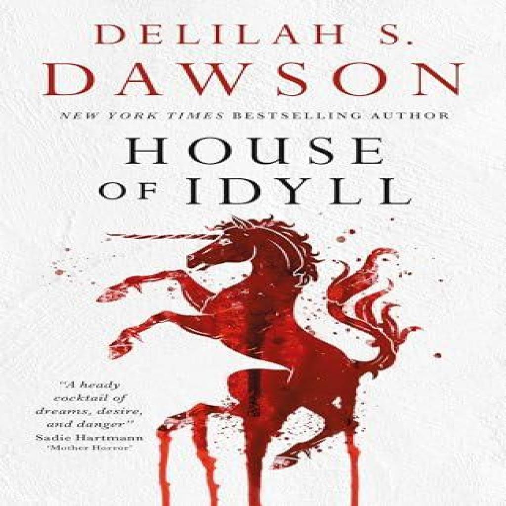 House of Idyll by Delilah S. Dawson Hardback Book 9781835414217