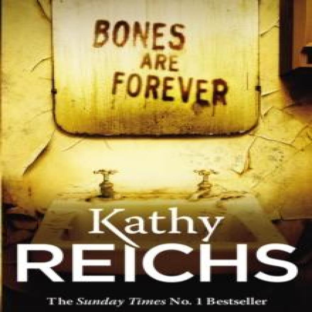 Bones Are Forever by Kathy Reichs Paperback Book 9780099558033