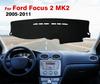 For Ford Focus 2 MK2 2005 2006 2007 2008 2009 2010 2011 Dash Mat Anti-UV Carpets Car Accessories Car Dashboard Cover