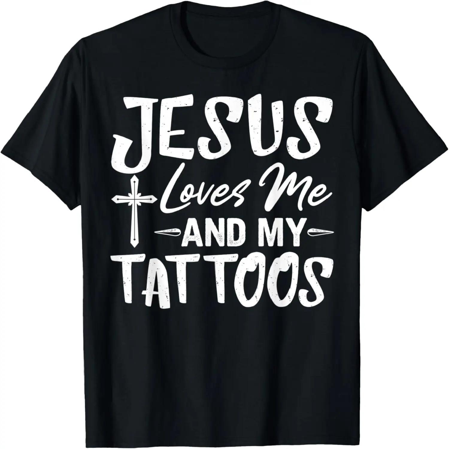 Jesus Loves Me and My Tattoos - Funny Christian and Tattooed T-Shirt XXXXXL чёрный