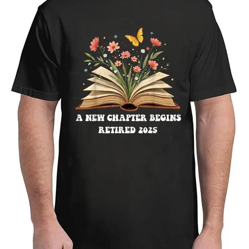 Floral Book A New Chapter Begins Retired Retireunisext Teacher Adult S 4xl T Shirt