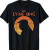 The Lying King Political Satire Sarcastic Humor Retro Sunset T-Shirt