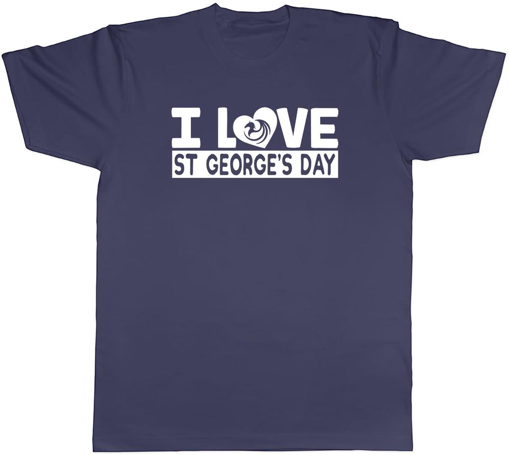 I Love St Georges Day Unisexs Unisex TShirt Tee