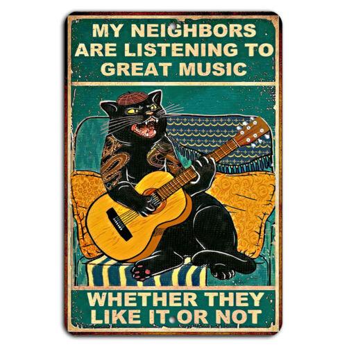 

My Neighbors Are Listening to Great Music Garage Sign Funny DecorAluminum 20x30cm（7.8x11.8inch）