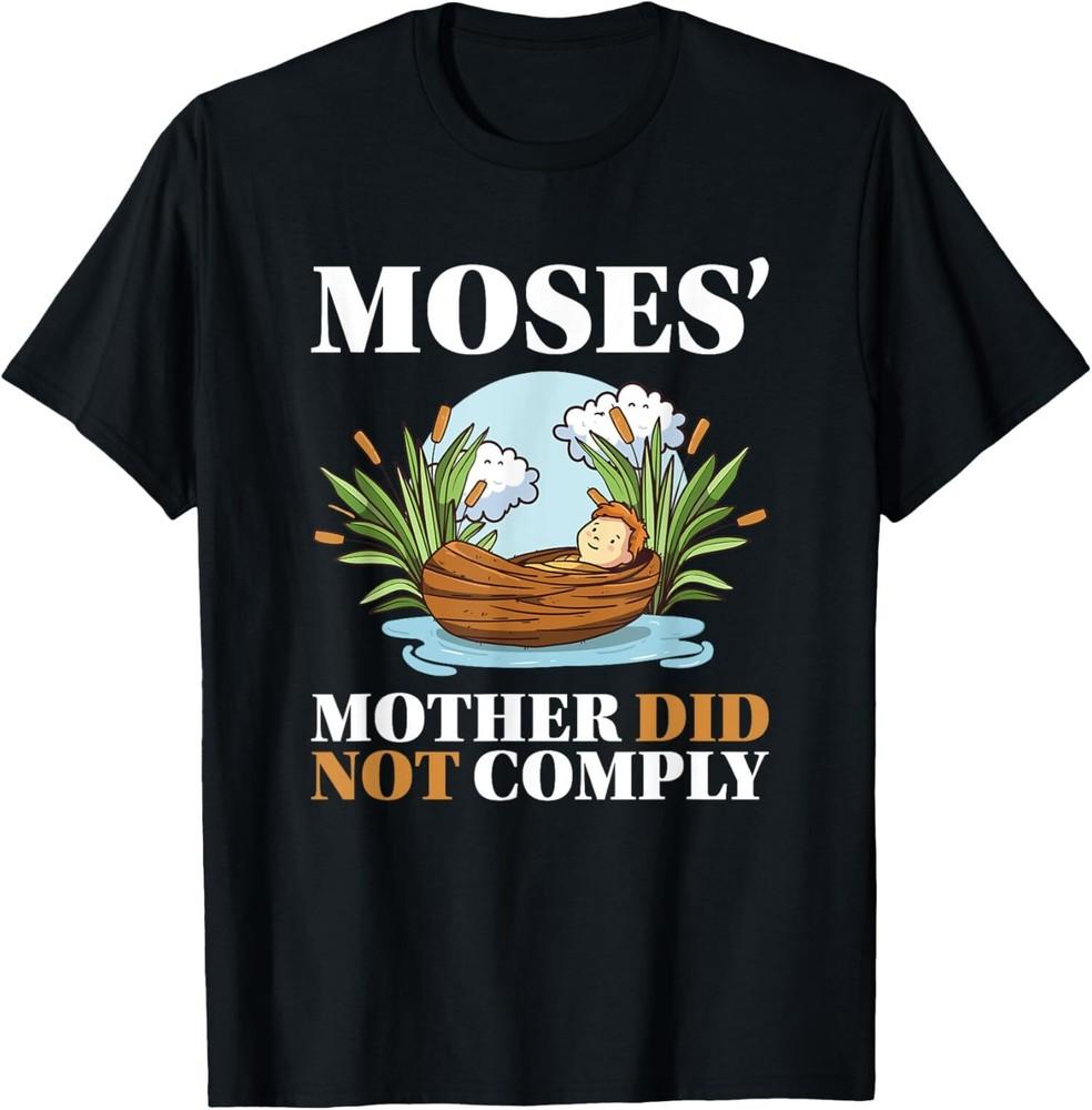 

NEW LIMITED Moses Mother Did Not Comply T-Shirt Tops Tee M