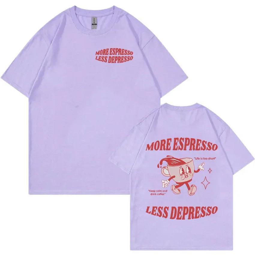 Funny More Espresso Less Depresso Retro Cartoon Tee Shirt Men Women Harajuku High Quality Tshirt 100 Cotton Oversized T Shirts