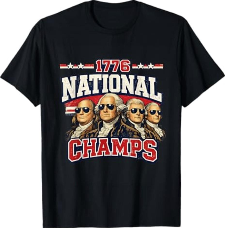 1776 National Champs Funny Patriotic America Founding Father Unisex T-Shirt L
