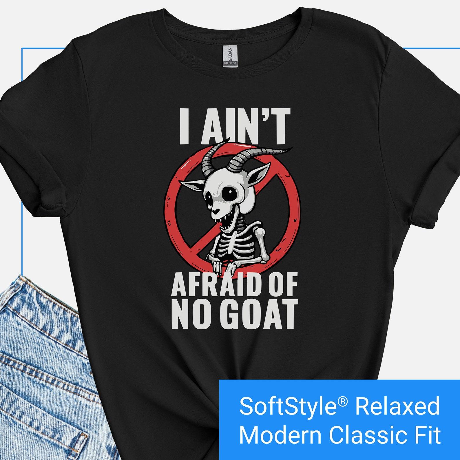 I Ain t Afraid of No Goat Shirt, Halloween Goat Skeleton T-shirt, Goat Clothes, Goat Shirt Funny Tee, Funny Goat Gifts for Goat Lover M