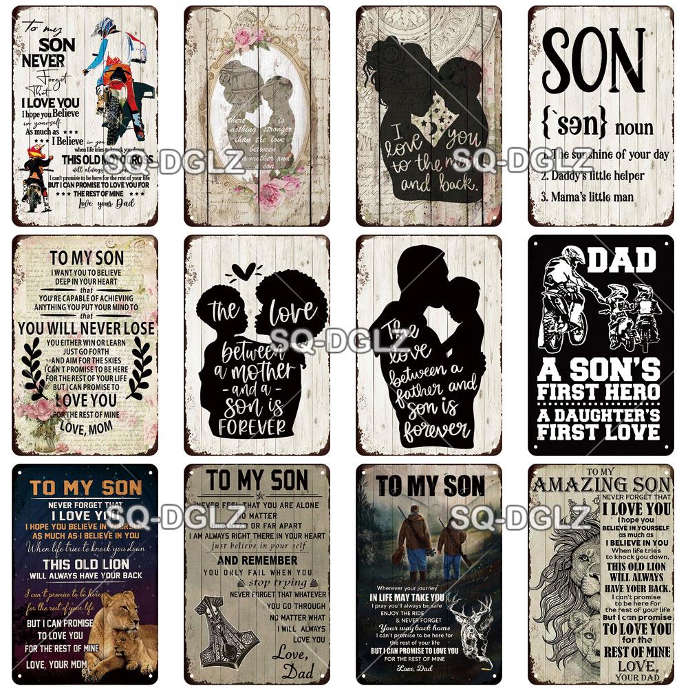[SQ-DGLZ] To My Son Poster Love Metal Sign Vintage Plaque Tin Sign Plate Wall Room Decor For Bar Club Man Cave Art Painting Gift
